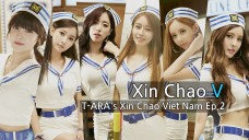 T-ARA's Xin Chao Viet Nam Ep.2