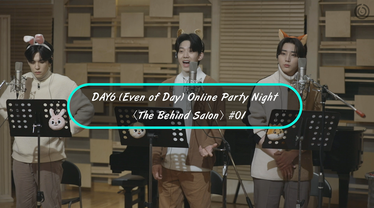 thumbnail DAY6 (Even of Day) Online Party Night <The Behind Salon> #01